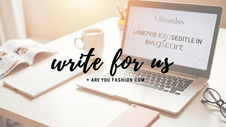 write-for-us-areyoufashion-com